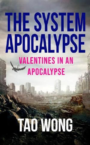 [System Apocalypse Short Stories 01] • Valentines In An Apocalypse